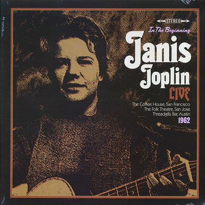 Janis Joplin	 In The Beginning: Janis Joplin Live At The Coffee House, San Jose & Threadgills Bar, Austin