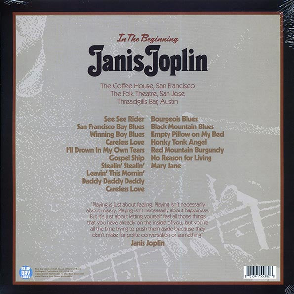 Janis Joplin	 In The Beginning: Janis Joplin Live At The Coffee House, San Jose & Threadgills Bar, Austin