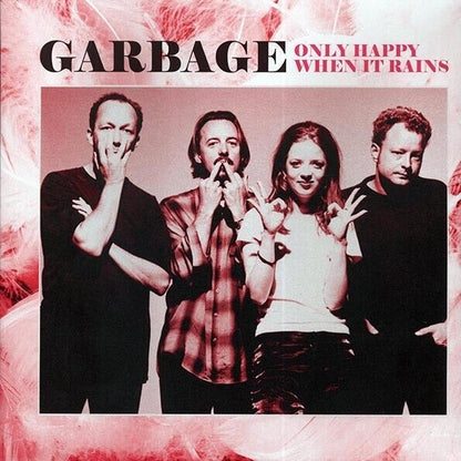 Garbage - Only Happy When It Rains: Rare Radio Broadcasts-Live Recording LP